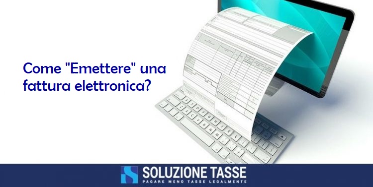 Come emettere fattura elettronica?  